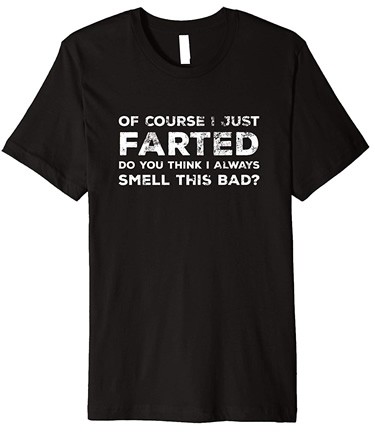 Funny Old Fart Joke T-shirt Gift Idea